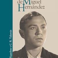 Correcciones a Miguel Hernández en la nueva versión de su “Obra completa”